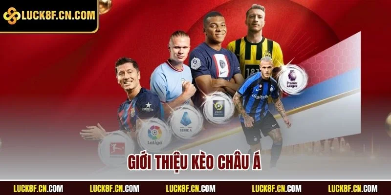 Giới thiệu kèo châu Á